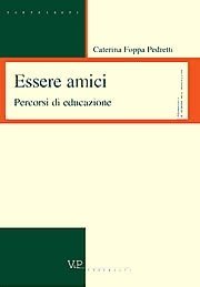 Essere amici - Percorsi di educazione