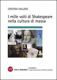 I mille volti di Shakespeare nella cultura di massa