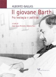 Il giovane Barth - Fra teologia e politica