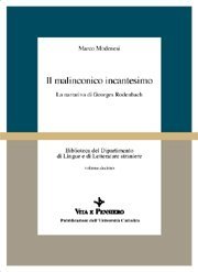 Il malinconico incantesimo - La narrativa di Georges Rodenbach