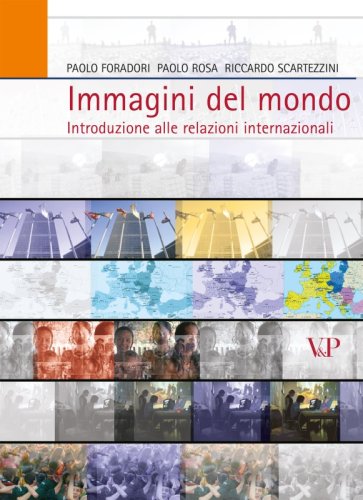 Immagini del mondo - Introduzione alle relazioni internazionali