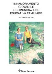 Innamoramento giovanile e comunicazione educativa familiare