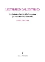 L' intersind dall'interno - Le relazioni sull'attivit&agrave; della Delegazione per la Lombardia (1959-1996)