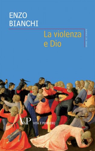 La violenza e Dio