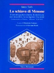 Lo schiavo di Menone - Il lato del quadrato doppio, la sua misura non-misurabile, la sua ragione irrazionale