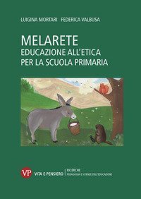 MelArete Educazione all'etica per la scuola primaria