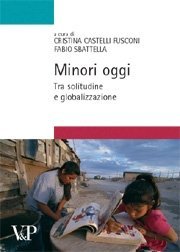 Minori oggi - Tra solitudine e globalizzazione
