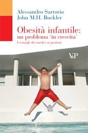Obesit&agrave; infantile: un problema 'in crescita' - I consigli dei medici ai genitori