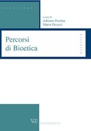 Percorsi di Bioetica