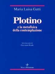 Plotino e la metafisica della contemplazione