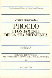Proclo - I fondamenti della sua metafisica