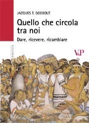 Quello che circola tra noi - Dare, ricevere, ricambiare