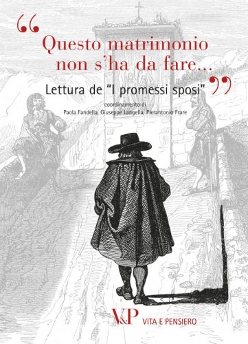 "Questo matrimonio non s'ha da fare&hellip;" - Lettura de "I promessi sposi"