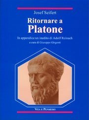 Ritornare a Platone - In appendice un inedito di Adolf Reinach