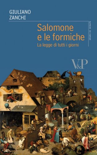 Salomone e le formiche - La legge di tutti i giorni