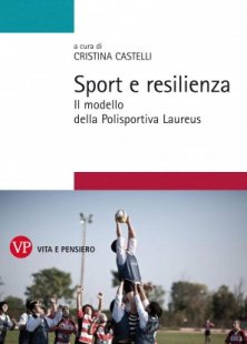 Sport e resilienza  - Il modello della Polisportiva Laureus