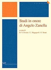 Studi in onore di Angelo Zanella