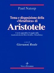 Tema e disposizione della "Metafisica" di Aristotele