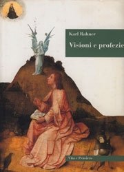 Visioni e profezie - Mistica ed esperienza della trascendenza