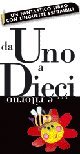 Da uno a dieci - .. e ritorno