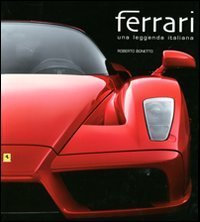 Ferrari - Una leggenda italiana