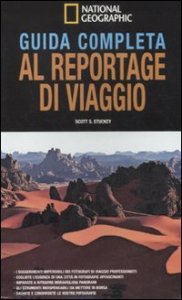 Guida completa al reportage di viaggio