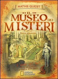 Il museo dei misteri. Maths Quest