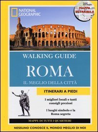 Roma. Il meglio della citt&agrave;. Con cartina