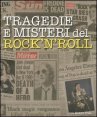 Tragedie e misteri del rock'n'roll
