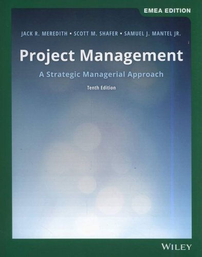 Project Management. A Managerial Approach