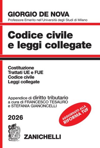 Codice civile e leggi collegate 2026. Con appendice di diritto tributario