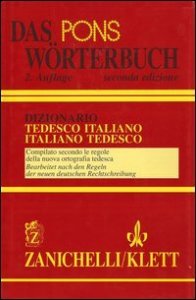 Das Pons W&ouml;rterbuch. Dizionario tedesco-italiano, italiano-tedesco