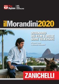 Il Morandini 2020. Dizionario dei film e delle serie televisive. Ediz. plus