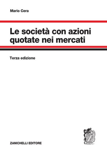 Le societ&agrave; con azioni quotate nei mercati