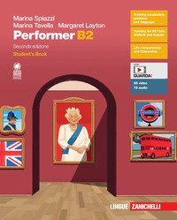 Performer B2. Student?s Book-workbook. Per Le Scuole Superiori. Con E-book. Con Espansione Online