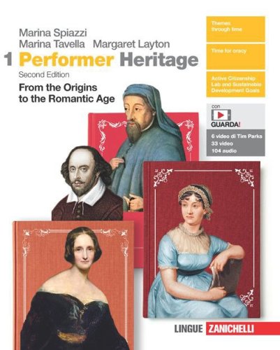 Performer Heritage. Confezione volume 1 + fascicolo mappe. From the Origins to the Romantic Age. Per le Scuole superiori