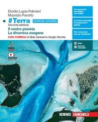 #Terra con chimica. Il nostro pianeta-La dinamica esogena con chimica. Ediz. azzurra. Per il primo biennio delle Scuole superiori